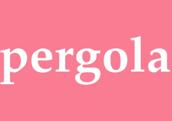 Synonym pergola