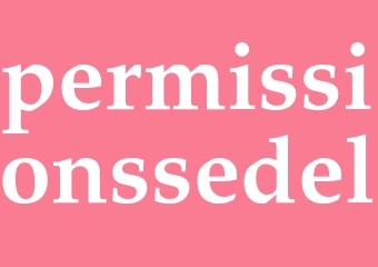 Synonym permissionssedel