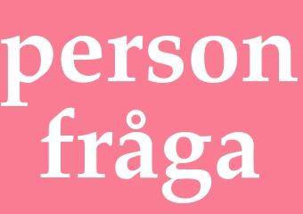 Synonym personfråga