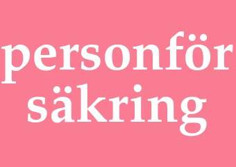Synonym personförsäkring