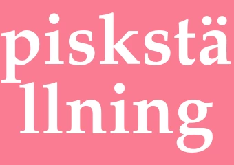 Synonym piskställning