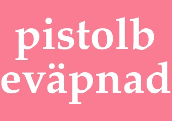 Synonym pistolbeväpnad