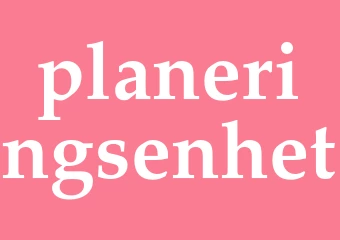 Synonym planeringsenhet