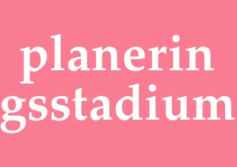 Synonym planeringsstadium