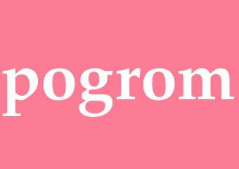 Synonym pogrom