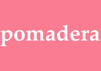 Synonym pomadera