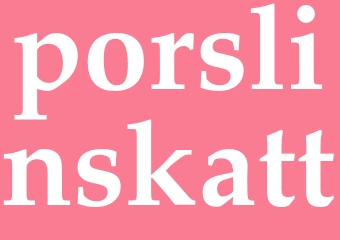 Synonym porslinskatt