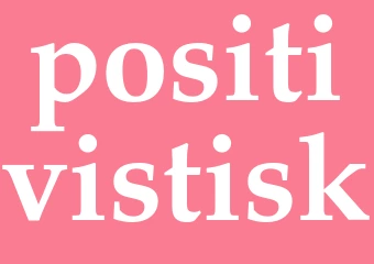 Synonym positivistisk