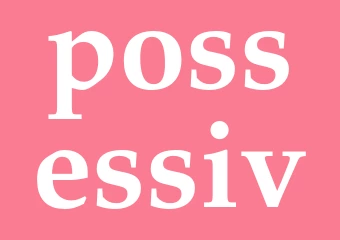 Synonym possessiv