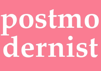 Synonym postmodernist