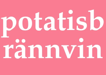Synonym potatisbrännvin