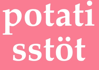 Synonym potatisstöt