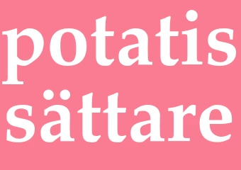 Synonym potatissättare