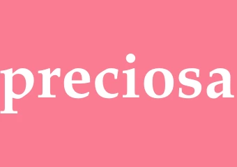 Synonym preciosa