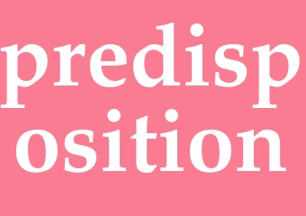 Synonym predisposition