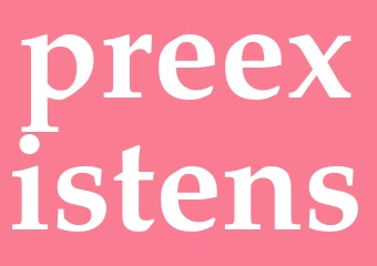 Synonym preexistens