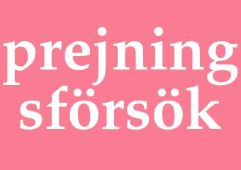 Synonym prejningsförsök