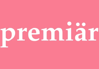Synonym premiär
