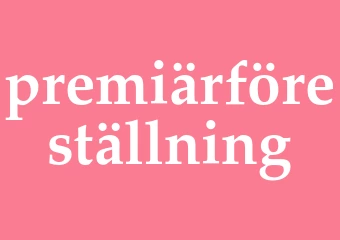 Synonym premiärföreställning