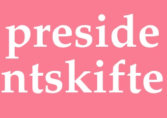 Synonym presidentskifte