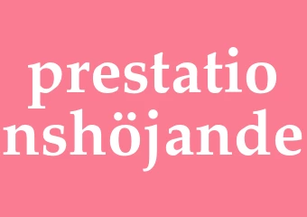 Synonym prestationshöjande