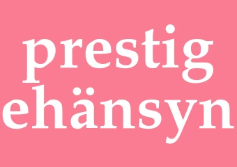 Synonym prestigehänsyn