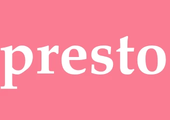 Synonym presto