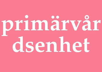 Synonym primärvårdsenhet