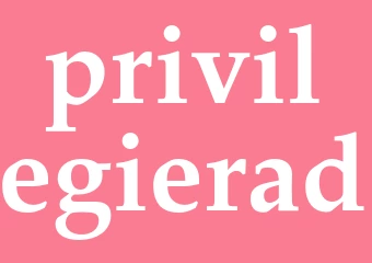 Synonym privilegierad