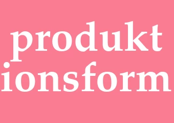 Synonym produktionsform
