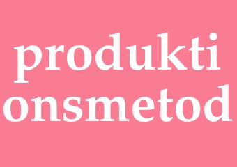 Synonym produktionsmetod