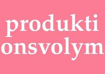 Synonym produktionsvolym