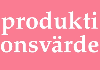 Synonym produktionsvärde