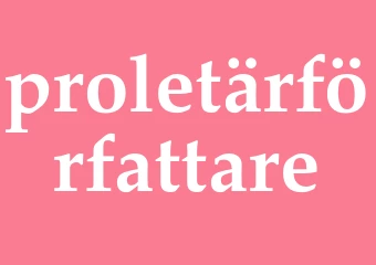 Synonym proletärförfattare