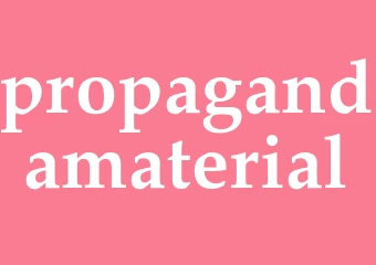Synonym propagandamaterial