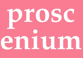 Synonym proscenium