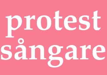 Synonym protestsångare