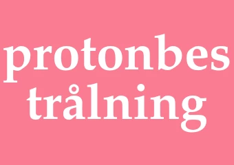 Synonym protonbestrålning