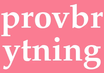 Synonym provbrytning