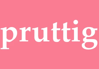 Synonym pruttig