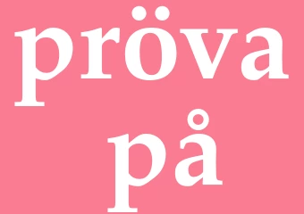 Synonym pröva på
