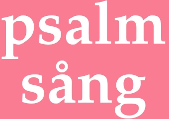 Synonym psalmsång