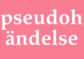 Synonym pseudohändelse
