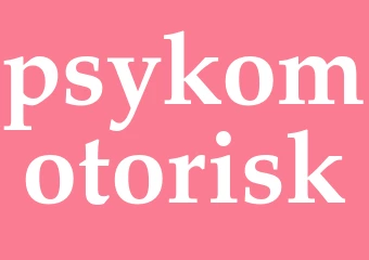 Synonym psykomotorisk