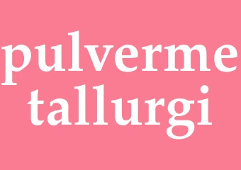 Synonym pulvermetallurgi