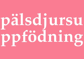 Synonym pälsdjursuppfödning