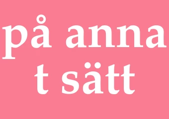 Synonym på annat sätt