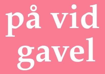 Synonym på vid gavel