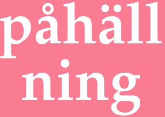 Synonym påhällning