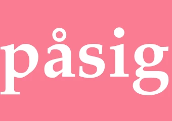 Synonym påsig